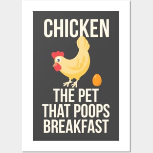 Chicken The Pet That Poops Breakfast Posters and Art